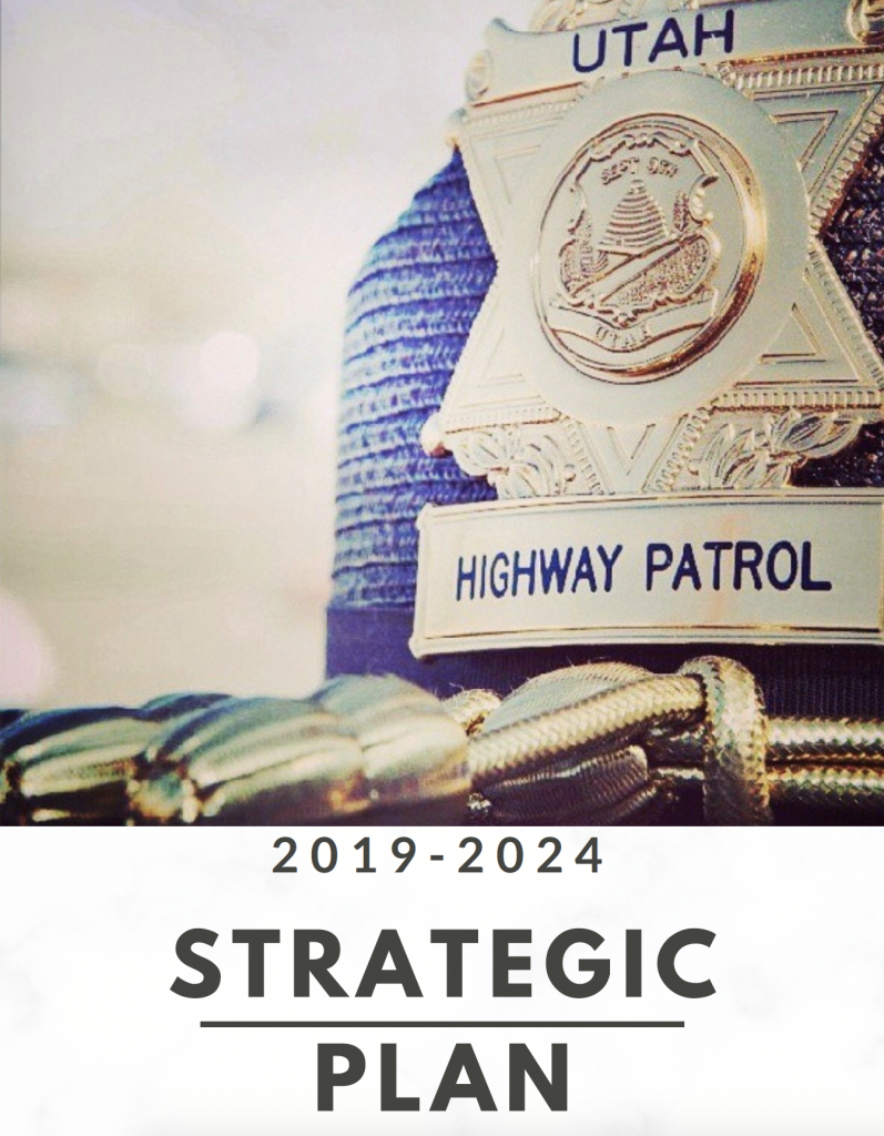 Cover of UHP's 2019-2024 Strategic Plan - Cover shows a close up of a UHP trooper hat with a focus on the badge.